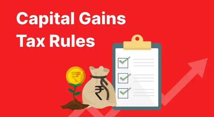 Capital Gains Tax Rules