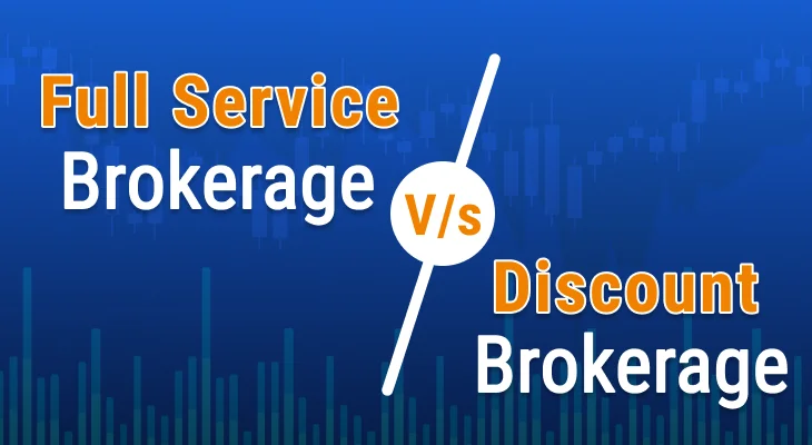 Know The Difference Between Full Service Discount Brokerage Account   Full Service Brokerage Vs Discount Brokerage.webp