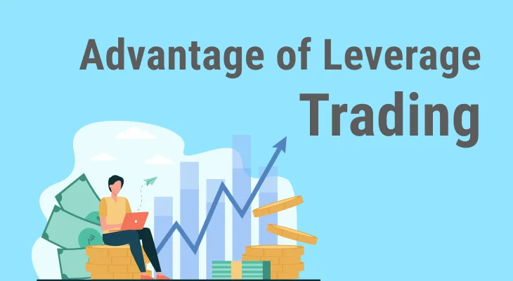Advantages of Leverage Trading – Leverage Meaning in Stock Market Trading